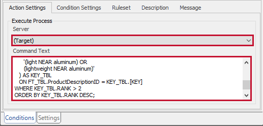 Conditions pane Action Settings Execute Process