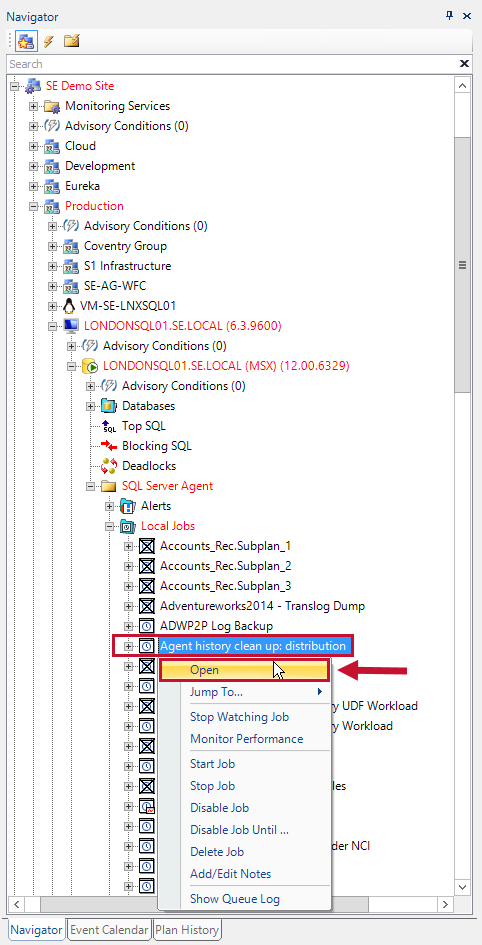 SQL Sentry Navigator Pane highlighting the context menu option to open a SQL Server Agent Local job.