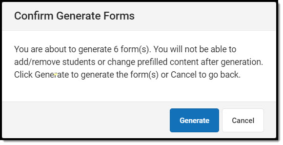 Screenshot of the Confirm Generate Forms warning.