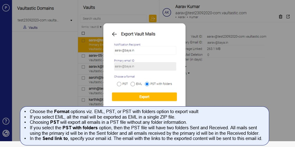Export an entire Vaultastic vault to help mailbox recovery, or respond to a compliance query