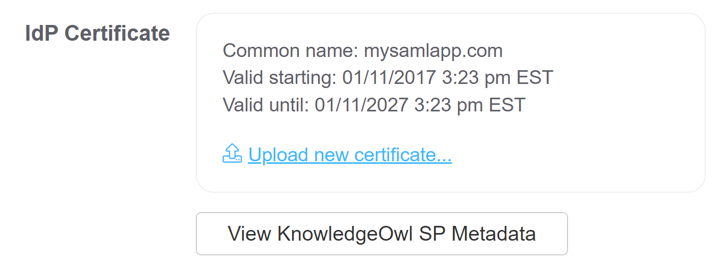 Screenshot of the IdP Certificate section. The area to the right of the IdP Certificate label has changed from saying 