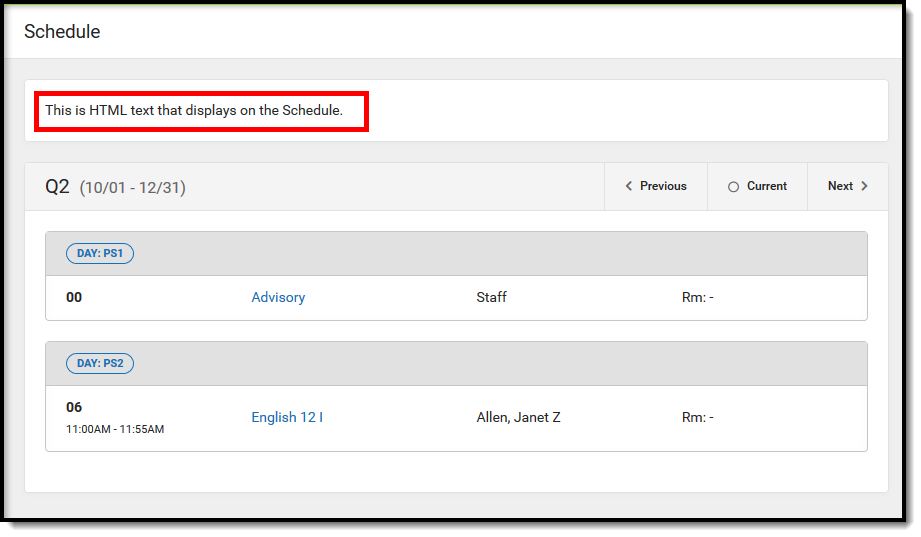 Screenshot highlighting where the district-entered text displays above a student's schedule. 