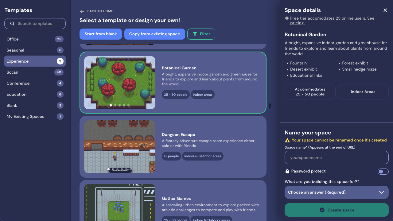 The template picker with the Experiences tab active and the Botanical Garden template selected. In the right panel, you details about the space and provides a field to enter a Space name, a toggle to turn on passwords, and a drop-down list for the reason you're building the space.  
