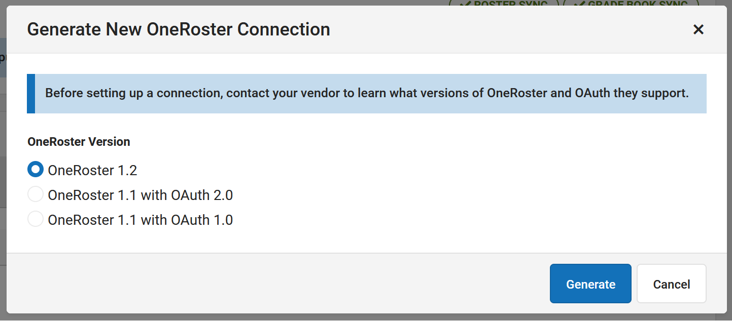 Screenshot of the the new connection popup where users select the versions of OneRoster and OAuth of the new connection.  