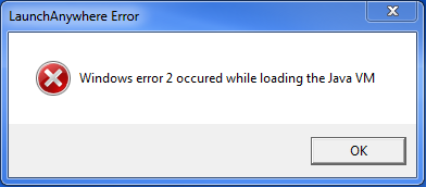 Windows error 2 occurred while loading the Java VM
