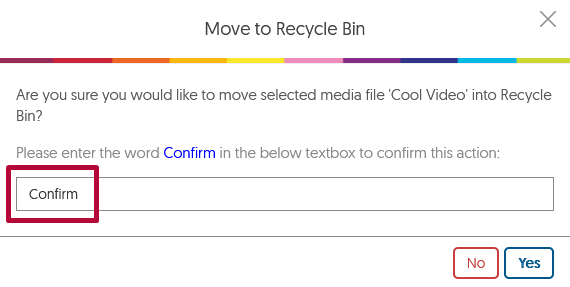 Identifies the text Confirm that has been entered in the Move to Recycle Bin window.