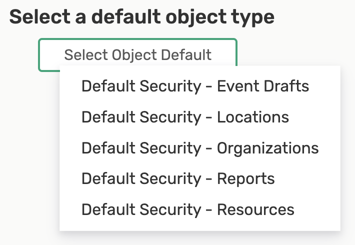 From the default object type options, select Default Security - Event Drafts