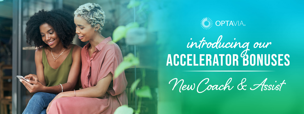 Introducing our Accelerator Bonuses. New Coach & Assist