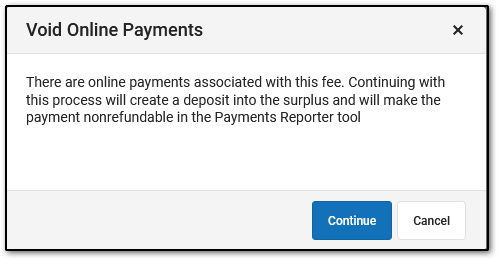 Screenshot of the Void Online Payments message. The Continue and Cancel buttons appear at the bottom of the message.