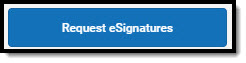 Image of Request eSignature button