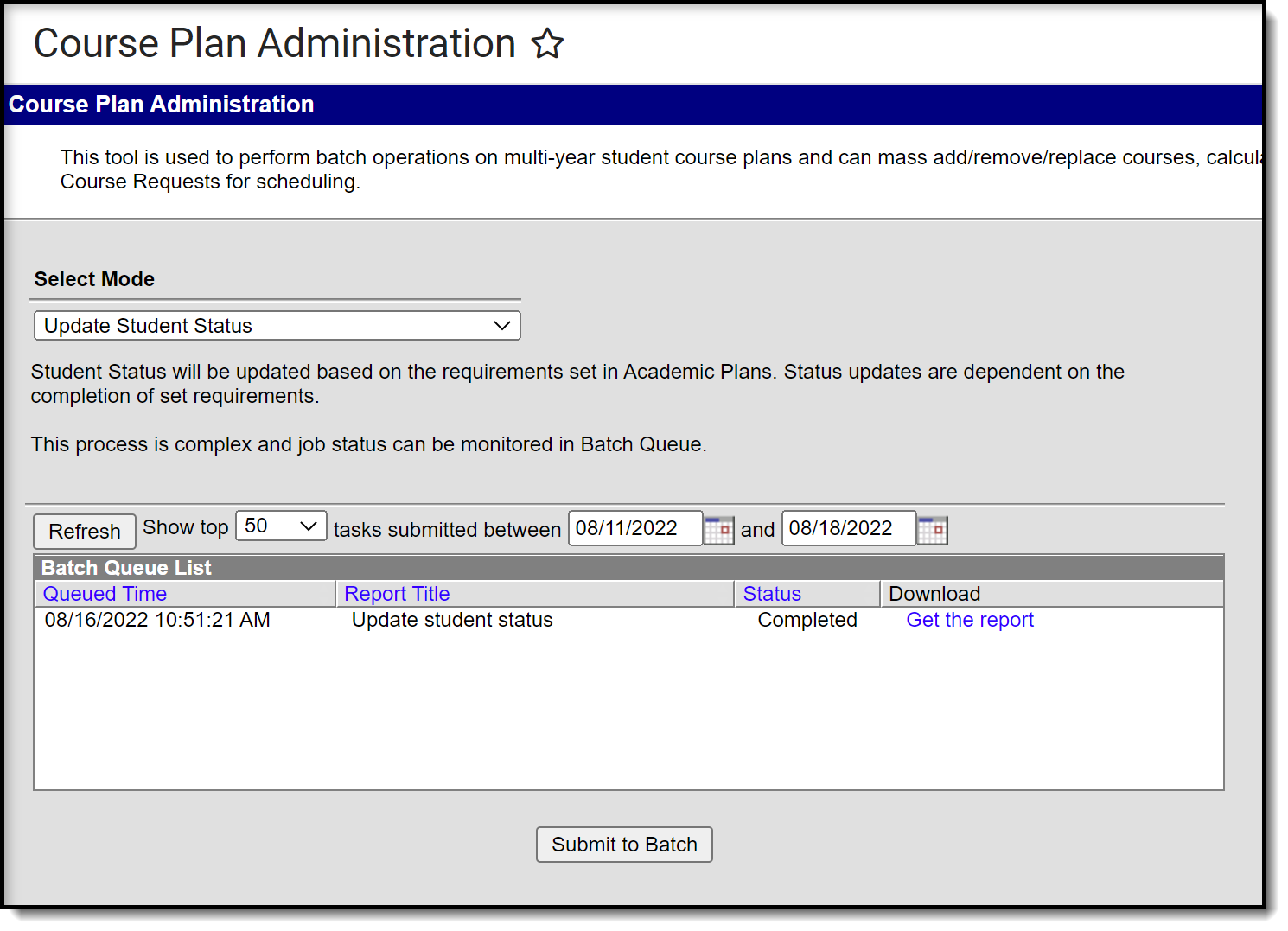 Screenshot of batch queue on Course Plan Administration.