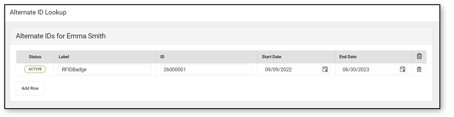 Screenshot of Alternate IDs for a student; showing status, the label, ID number, and start/end date for the ID.