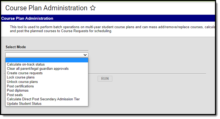 Screenshot of the Course Plan Administration tool with the Mode field expanded. 