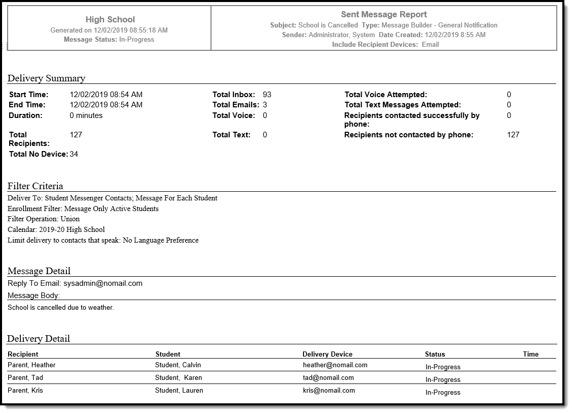 Screenshot of the Sent Message Report. The Delivery Summary includes when the message was sent and number of recipients. Filter Criteria used to send the message is listed next, followed by the Message body. Delivery details for each individual recipient lists last.