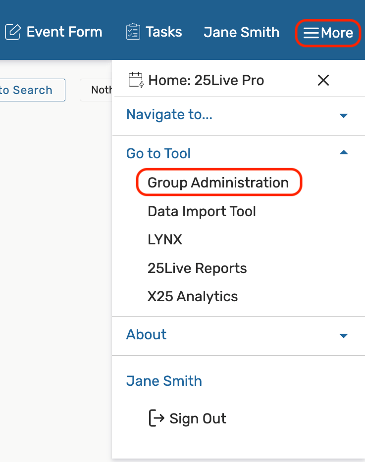 25Live Pro > More > Go To Tool > Group Administration