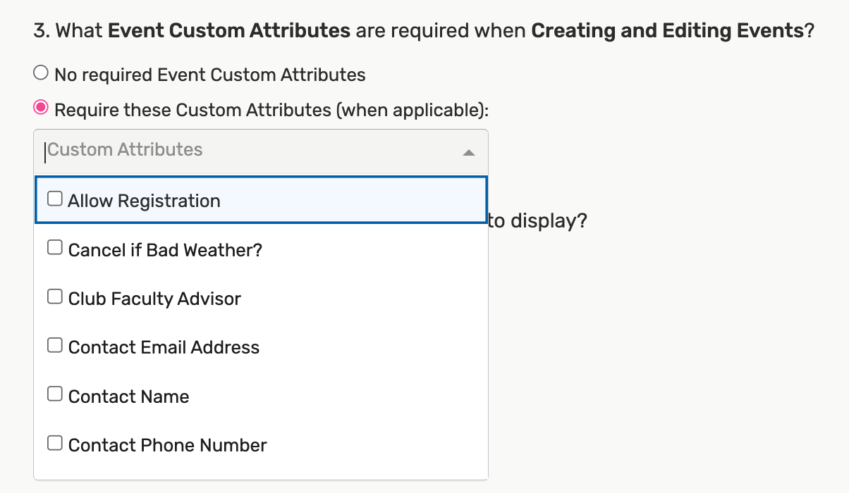 Require these custom attributes (when applicable) dropdown menu