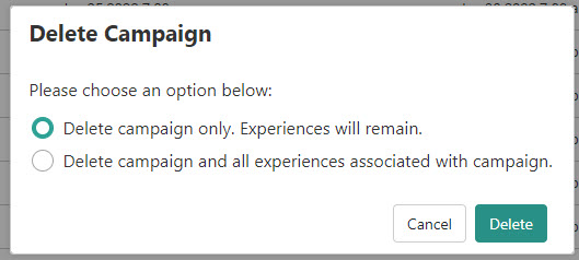 Pop-up prompting the user to confirm whether to delete a campaign by itself or delete its experiences as well