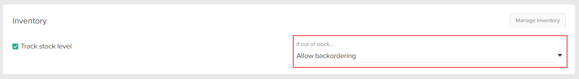 Callout of the out of stock behavior configuration in inventory settings
