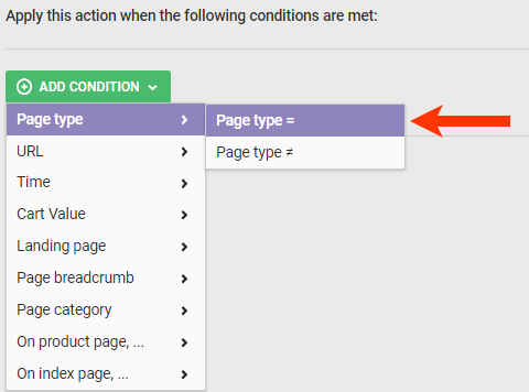 Callout of the 'Page type equals' option in the 'Page type' category of the ADD CONDITION selector
