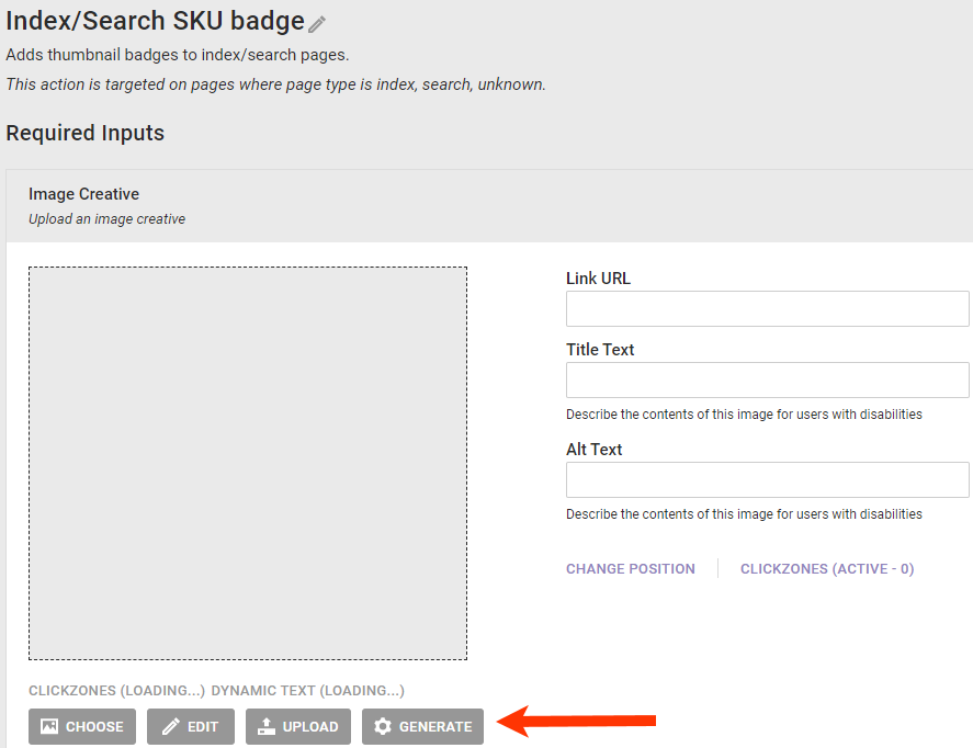 Callout of the CHOOSE button, the UPLOAD button, and the GENERATE button on the 'Index/Search SKU badge' action template