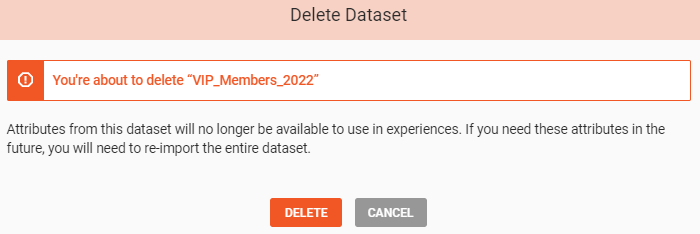 The Delete Dataset modal for a customer dataset not used in any experiences