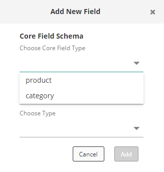 Screenshot of the modal to add a new field displaying the options in the Core Field Schema drop-down menu
