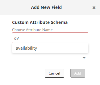 Screenshot of the modal to add a new field displaying the type-ahead search to choose an attribute name