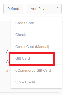 Close-up of the payment actions drop-down menu with a callout for the Gift Card option