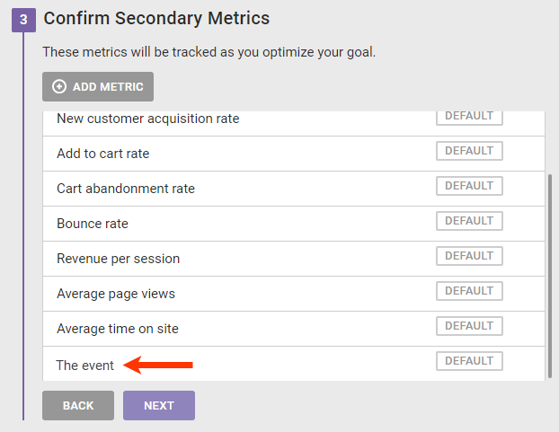 Example of the Confirm Secondary Metrics field of the WHY settings of an experience
