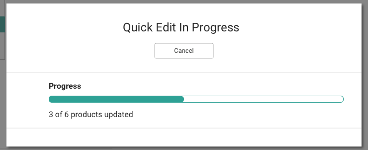 Pop-up showing a progress bar for the quick edit