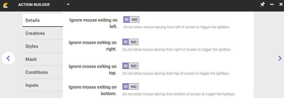 View of the Details tab in Action Builder, with the 'Ignore mouse exiting on left' toggle, 'Ignore mouse exiting on right' toggle, 'Ignore mouse exiting on top' toggle, and 'Ignore mouse exiting on bottom' toggle all set to 'NO'