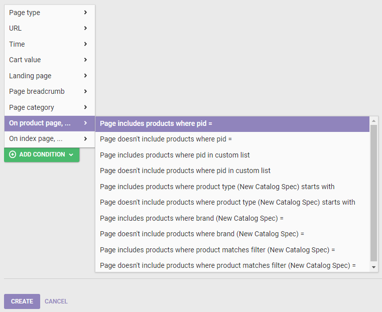 View of the ADD ACTION selector, with the 'On product page' category' expanded and the 'Page includes products where PID equals' option selected