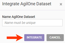The Integrate AgilOne Dataset modal, with a callout of the INTEGRATE button