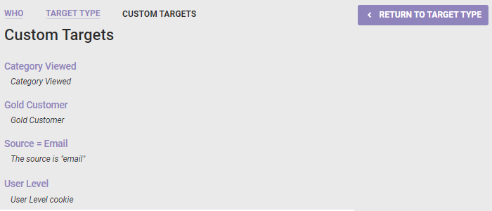 The Custom Target options for the WHO settings of a Web experience