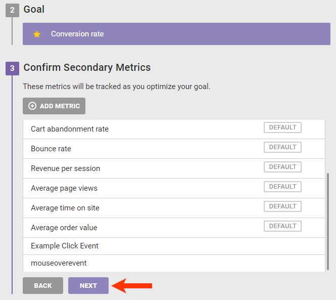The Confirm Secondary Metrics panel, with a callout of the NEXT button