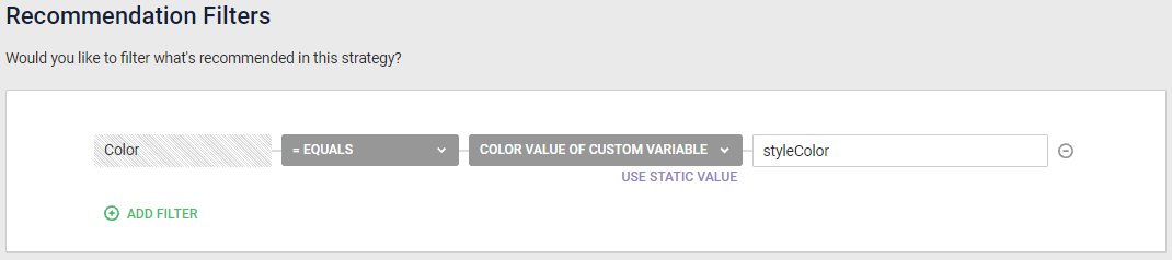 Example of a recommendation filter with the Value of Custom Variable dynamic value option