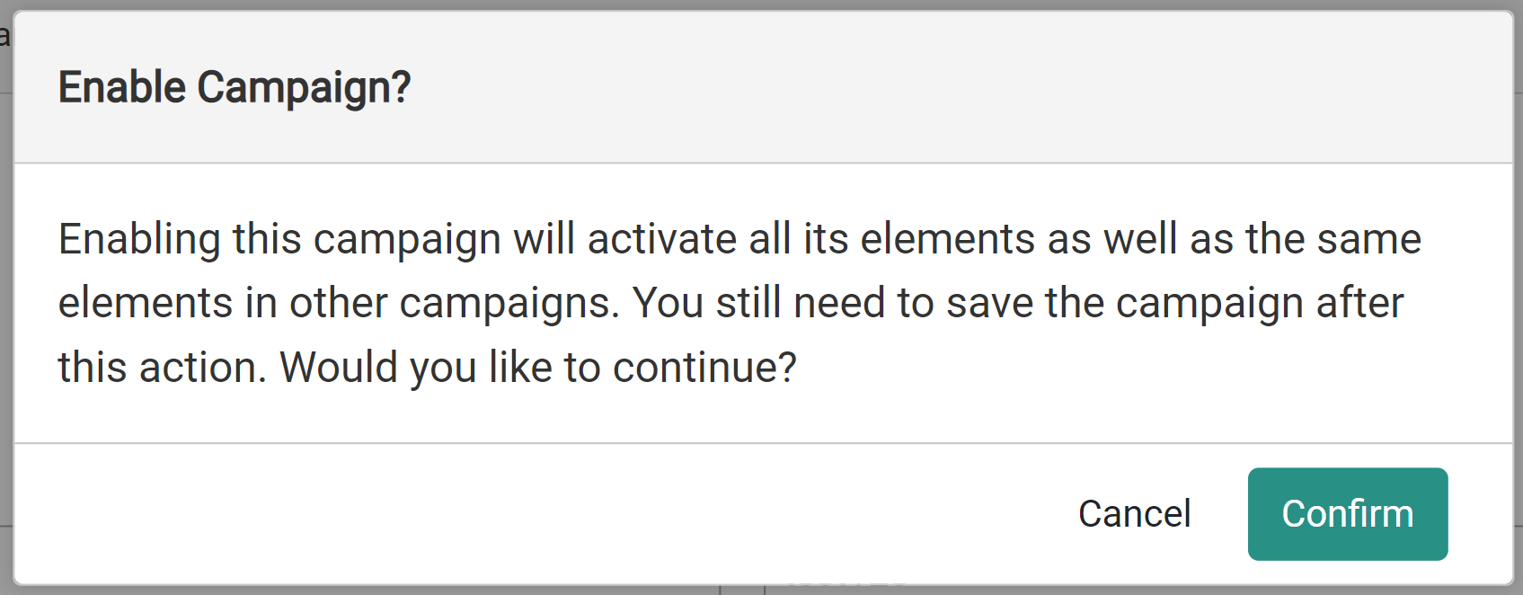 The Enable Campaign pop-up asking the user to confirm