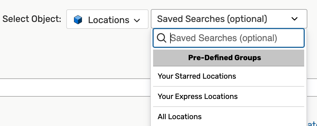Your starred locations, your express locations, and all locations pre-defined groups searches