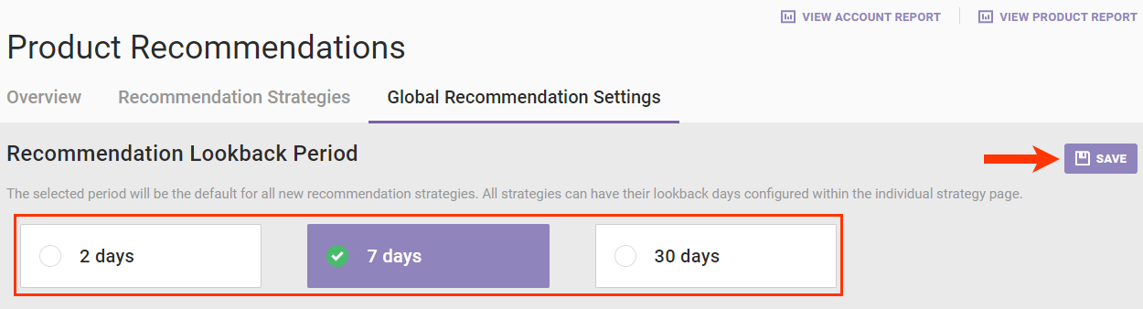 Callout of the default lookback period options on the Global Recommendation Settings tab and of the SAVE button