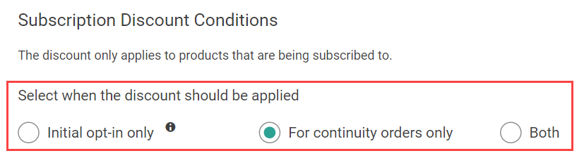 The subscription discount conditions with Continuity Orders Only toggled