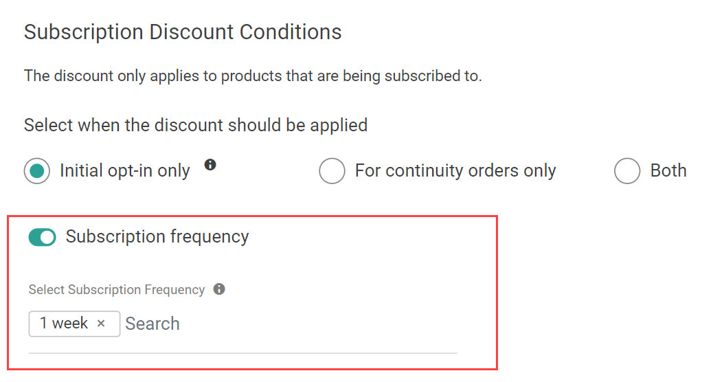 The subscription discount conditions with Initial Opt-In Only and subscription frequency toggled