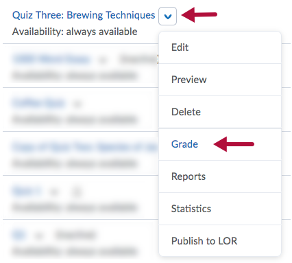 Indicates Drop Down Menu arrow and indicates Grade option on quiz context menu