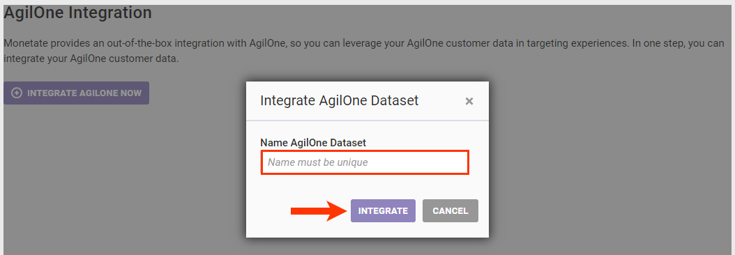 The Integrate AgilOne Dataset modal, with a callout of the 'Name AgilOne Dataset' field and of the INTEGRATE button