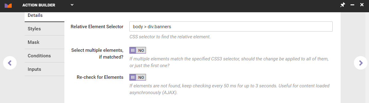 Example of the Details tab, which includes the 'Relative Element Selector' field, 'Select multiple elements, if matched?' toggle, and the 'Re-check for Elements' toggle