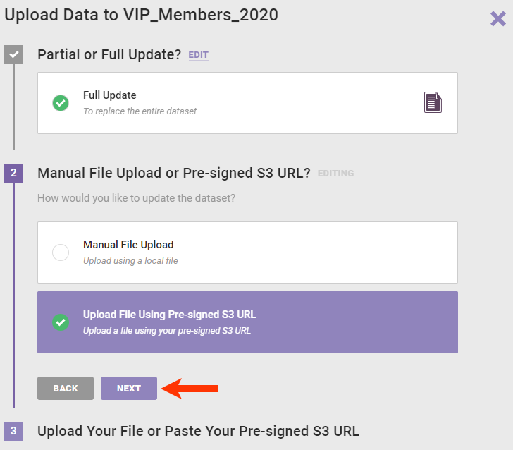 Step 2 of the Upload Data wizard, with 'Upload File Using Pre-signed S3 URL' selected and a callout of the NEXT button