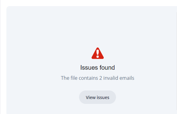 Issue Found message screen for invalid emails