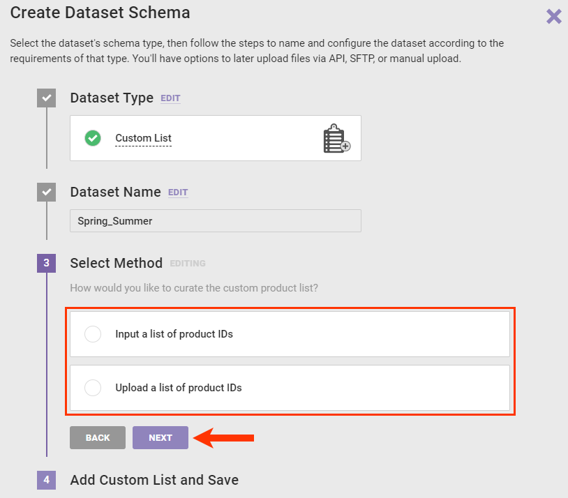 Step 3 of the Create Dataset Schema wizard, with a callout of the 'Input a list of product IDs' and 'Upload a list of product IDs' options and of the  NEXT button