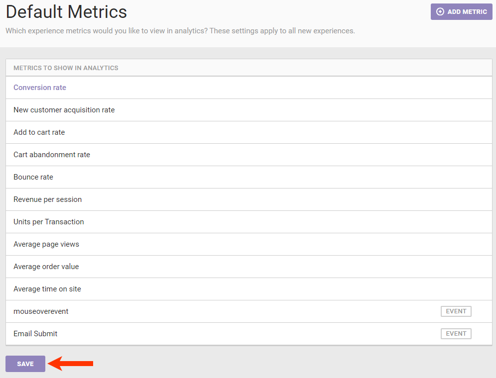 Callout of the SAVE button on the Default Metrics page