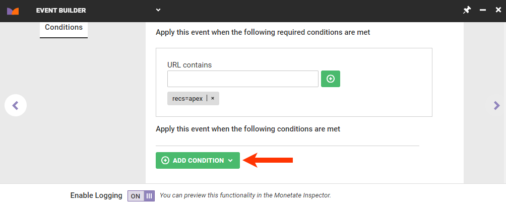 Callout of the ADD CONDITION selector. The query parameter 'recs=apex' has been entered in the 'URL contains' field.