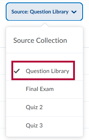 Identifies the Questions Library option in the dropdown list.